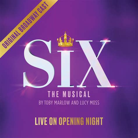 live sixy video|SIX: LIVE ON OPENING NIGHT Track List .